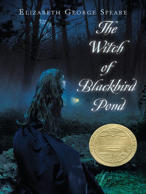 Title details for The Witch of Blackbird Pond by Elizabeth George Speare - Available